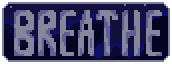 Breathe